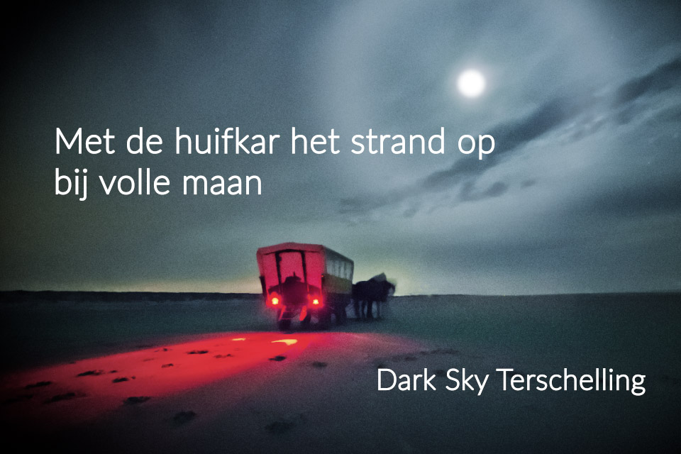 DarkSkyTerschelling: met de huifkar het strand op bij volle maan